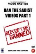 Watch Ban the Sadist Videos zumvo