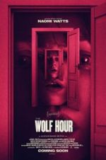 Watch The Wolf Hour zumvo