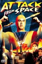 Watch Attack from Space zumvo