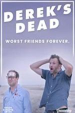Watch Derek\'s Dead zumvo