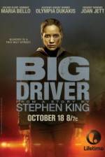 Watch Big Driver zumvo