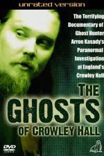 Watch The Ghosts of Crowley Hall zumvo