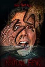 Watch Irrational Fear zumvo