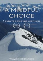 Watch A Mindful Choice zumvo