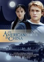Watch An American in China zumvo