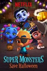 Watch Super Monsters Save Halloween zumvo