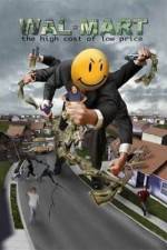 Watch Wal-Mart: The High Cost of Low Price zumvo