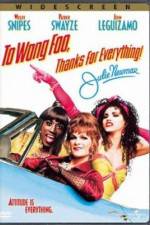 Watch To Wong Foo Thanks for Everything, Julie Newmar zumvo