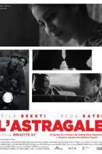 Watch L'astragale zumvo