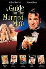 Watch A Guide for the Married Man zumvo