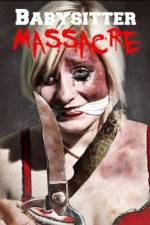 Watch Babysitter Massacre zumvo