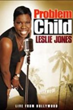 Watch Problem Child: Leslie Jones zumvo