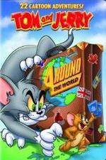 Watch Tom And Jerry Around The World zumvo