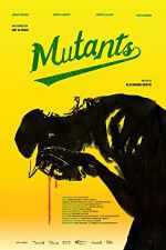 Watch Mutants zumvo