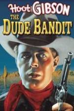 Watch The Dude Bandit zumvo