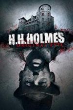 Watch H. H. Holmes: Original Evil zumvo