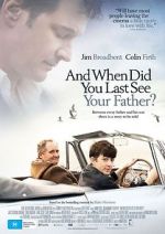Watch When Did You Last See Your Father? zumvo