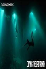 Watch National Geographic Diving The Labyrinth zumvo