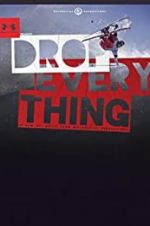 Watch Drop Everything zumvo