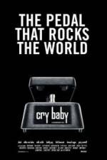 Watch Cry Baby The Pedal that Rocks the World zumvo
