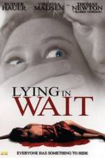 Watch Lying in Wait zumvo