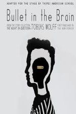 Watch Bullet in the Brain zumvo
