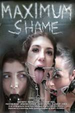 Watch Maximum Shame zumvo