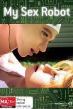 Watch My Sex Robot zumvo