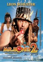 Watch Mr. Bones 2: Back from the Past zumvo