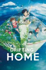 Watch Drifting Home zumvo