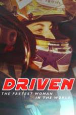 Watch Driven: The Fastest Woman in the World zumvo
