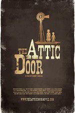 Watch The Attic Door zumvo