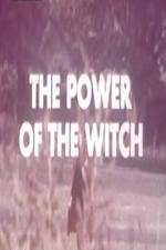 Watch The Power Of The Witch zumvo