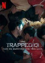 Watch The Trapped 13: How We Survived the Thai Cave zumvo