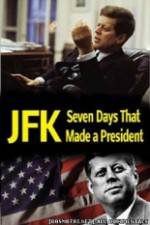 Watch JFK: Seven Days That Made a President zumvo