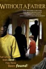 Watch Without a Father zumvo