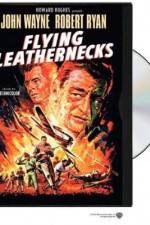 Watch Flying Leathernecks zumvo
