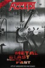 Watch Accept - Metal Blast From The Past zumvo