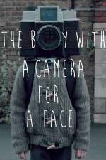 Watch The Boy with a Camera for a Face zumvo
