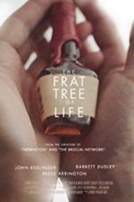 Watch The Frat Tree of Life zumvo