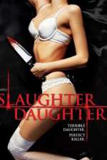 Watch Slaughter Daughter zumvo