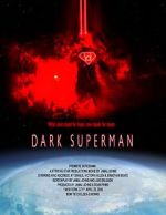 Watch Dark Superman (Short 2016) zumvo