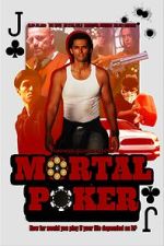 Watch Mortal Poker zumvo