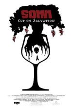 Watch SOMM: Cup of Salvation zumvo