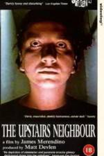 Watch The Upstairs Neighbour zumvo