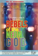 Watch Rebels of the Neon God zumvo