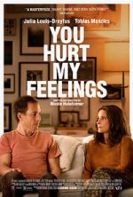 Watch You Hurt My Feelings zumvo