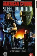 Watch American Cyborg Steel Warrior zumvo