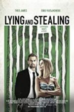 Watch Lying and Stealing zumvo