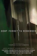 Watch Don\'t Forget to Remember zumvo